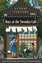 Days at the Torunka Café (A Novel) by Satoshi Yagisawa, Eric Ozawa, 9780063445857