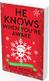 He Knows When You're Awake (A Naughty or Nice Novel) by Alta Hensley, 9780063462854