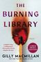 The Burning Library (A Novel) - 9780063455818 by Gilly Macmillan, 9780063455818