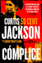 Cómplice (The Accomplice (Spanish edition)) by Curtis "50 Cent" Jackson, Hercilia Mendizabal Frers, 9780063445444
