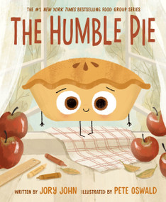The Humble Pie by Jory John, Pete Oswald, 9780063469730