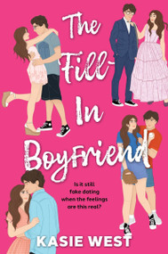The Fill-In Boyfriend - 9780063471504 by Kasie West, 9780063471504