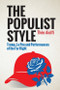 The Populist Style (Trump, Le Pen and Performances of the Far Right) by Théo Aiolfi, 9781399537421