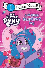 My Little Pony: A Magical Valentine's Day by Hasbro, Hasbro, 9780063389731