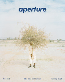 The End of Nature? (Aperture No. 262) by Aperture, 9781597116015