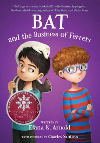 Bat and the Business of Ferrets - 9780063385146 by Elana K. Arnold, 9780063385146