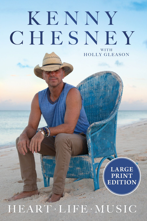 Heart Life Music - 9780063490413 by Kenny Chesney, Holly Gleason, 9780063490413
