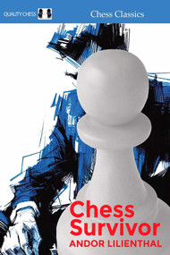 Chess Survivor - 9781784831332 by Andor Lilienthal, 9781784831332