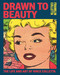 Drawn to Beauty (The Life and Art of Vincent Colletta) by Franklin Colletta, 9781913606817