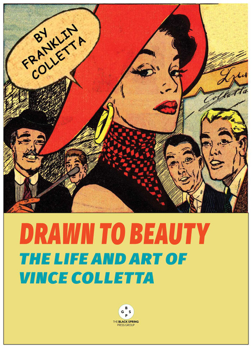 Drawn to Beauty (The Life and Art of Vincent Colletta) by Franklin Colletta, 9781913606817
