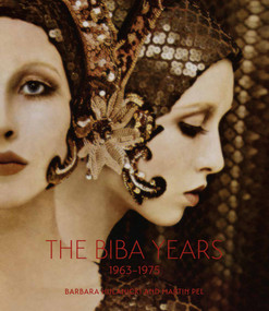 The Biba Years (1963-1975) by Barbara Hulanicki, Martin Pel, 9781851777990