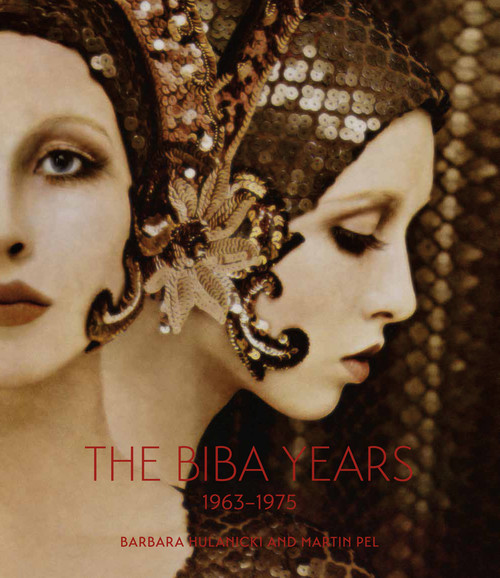 The Biba Years (1963-1975) by Barbara Hulanicki, Martin Pel, 9781851777990