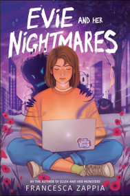 Evie and Her Nightmares by Francesca Zappia, 9780063451483