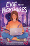 Evie and Her Nightmares by Francesca Zappia, 9780063451483
