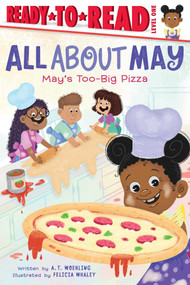 May's Too-Big Pizza (Ready-to-Read Level 1) - 9781665942881 by A. T. Woehling, Felicia Whaley, 9781665942881