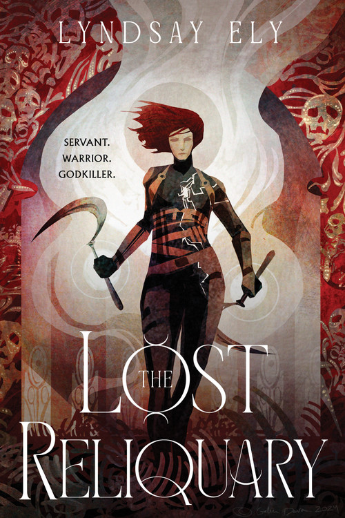 The Lost Reliquary by Lyndsay Ely, 9781668080313