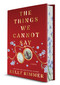The Things We Cannot Say Collector's Edition (A Novel) by Kelly Rimmer, 9780778306818