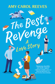 The Best Revenge - 9781335016881 by Amy Carol Reeves