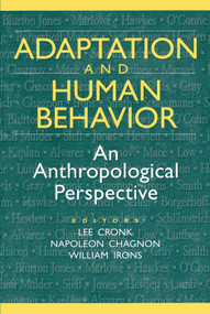Adaptation and Human Behavior (An Anthropological Perspective) by Napoleon Chagnon, 9780202020440