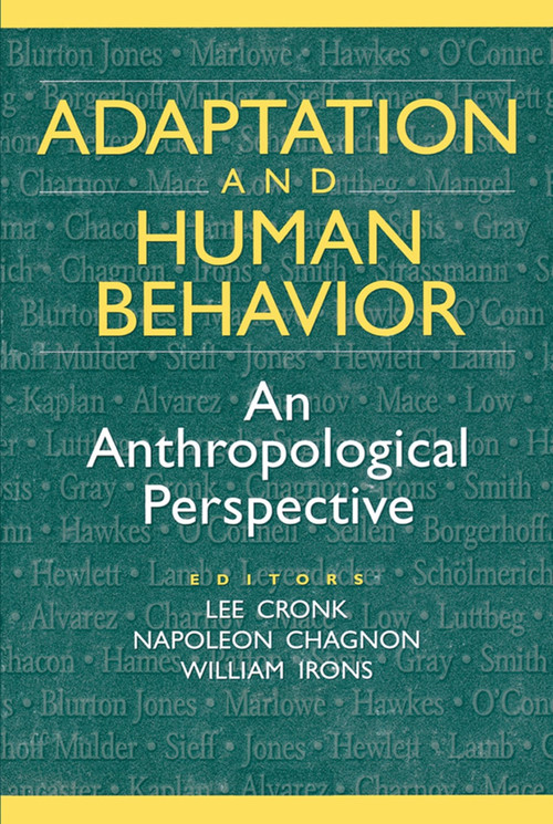 Adaptation and Human Behavior (An Anthropological Perspective) by Napoleon Chagnon, 9780202020440