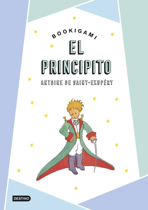 El principito Bookigami / The Little Prince (Origami Book) (Spanish Edition) by Antoine de Saint-Exupéry, 9789566411116