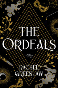 The Ordeals (A Novel) by Rachel Greenlaw, 9780593984833