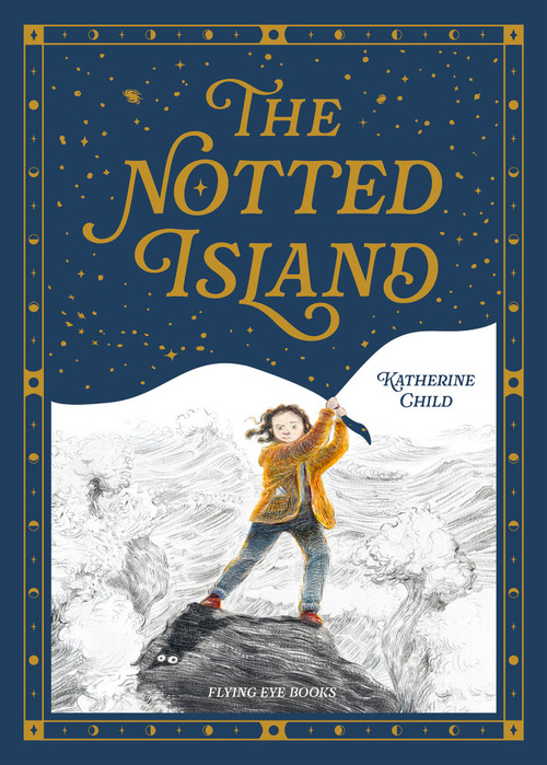 The Notted Island by Katherine Child, 9781838749507