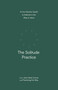 The Solitude Practice (A Four-Session Guide to Solitude in the Way of Jesus) by John Mark Comer, Practicing the Way, 9780593603291