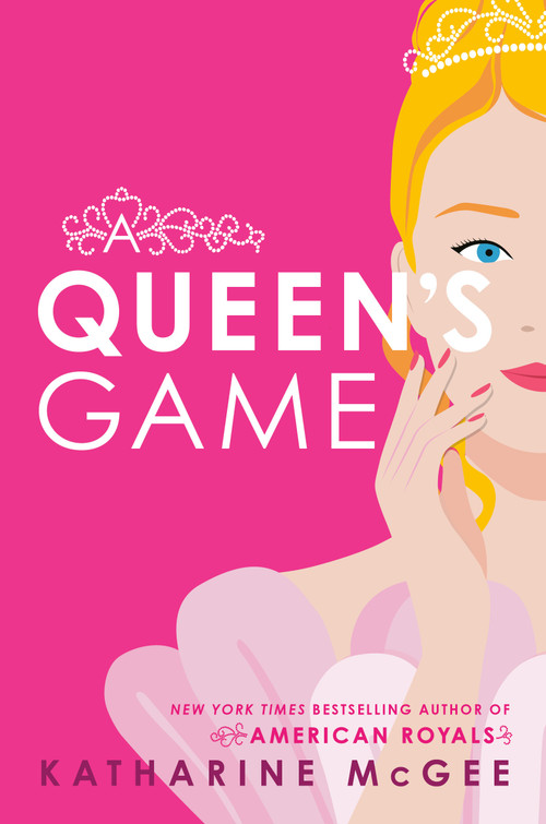 A Queen's Game - 9780593710739 by Katharine McGee, 9780593710739
