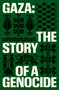 Gaza (The Story of a Genocide) by Fatima Bhutto, Sonia Faleiro, 9781836742241
