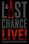 Last Chance Live! by Helena Haywoode Henry, 9780593625309