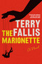 The Marionette (A Novel) by Terry Fallis, 9780771021114