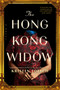 The Hong Kong Widow by Kristen Loesch, 9780593548011