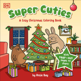 Super Cuties: A Cozy Christmas Coloring Book by Rosie Bay, 9798217131853
