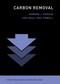 Carbon Removal by Howard J. Herzog, Niall Mac Dowell, 9780262551366