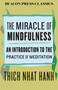 The Miracle of Mindfulness (An Introduction to the Practice of Meditation) - 9780807018842 by Thich Nhat Hanh, 9780807018842