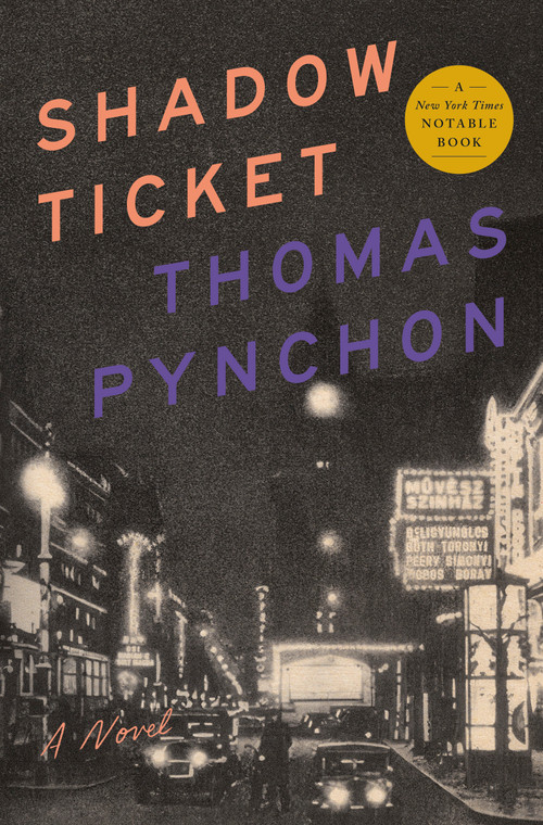 Shadow Ticket by Thomas Pynchon, 9781594206108