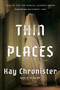 Thin Places (Stories) by Kay Chronister, 9781640097773