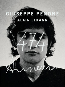 Giuseppe Penone, Alain Elkann: 474 Answers by Giuseppe Penone, Alain Elkann, 9781951449858