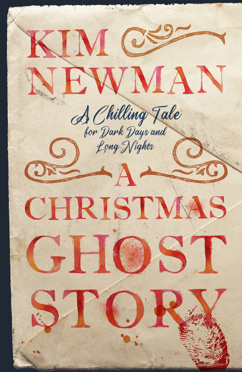 A Christmas Ghost Story - 9781835410677 by Kim Newman, 9781835410677