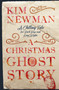 A Christmas Ghost Story - 9781835410677 by Kim Newman, 9781835410677