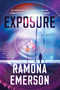 Exposure - 9781641297356 by Ramona Emerson, 9781641297356