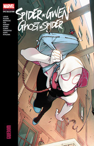 Spider-Gwen: Ghost-Spider Modern Era Epic Collection: Gwenom by Jason Latour, Seanan Maguire, Robbi Rodriguez, Veronica Fish, BENGAL, 9781302965891