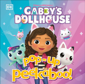 Pop-Up Peekaboo! Gabby's Dollhouse by DK, 9798217129256