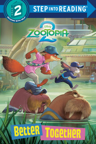 Better Together (Disney Zootopia 2) - 9780736445696 by RH Disney, Disney Storybook Art Team, 9780736445696