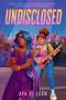 Undisclosed by Aya de León, 9781536239348