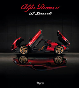 Alfa Romeo 33 Stradale (The Courage to Dream) by Cristiano Fioro, Jean-Philippe Imparato, Daniel Tiago Guzzafame, Alejandro Mesonaro-Romanos, Eligio Catarinella, Santo Ficili, 9788891842732