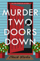 Murder Two Doors Down (An HOA Homicide Mystery) - 9798892423342 by Chuck Storla, 9798892423342