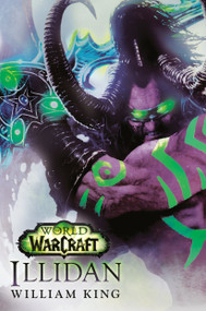 World of Warcraft: Illidan by William King, 9798217093649