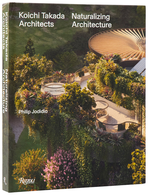 Koichi Takada: Naturalizing Architecture by Béatrice Grenier, Philip Jodidio, 9780847874224